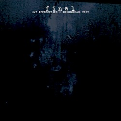 LIVE REPROCESSED | BIRMINGHAM 2009