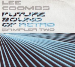 Future Sound Of Retro (Sampler 2)