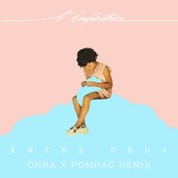 Entre‐deux (Onra x Pomrad remix)