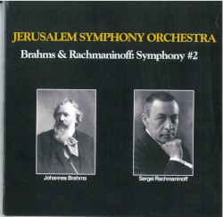 Brahms & Rachmaninoff: Symphony # 2