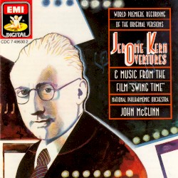 Overtures & Music From the Film “Swing Time”