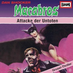 Macabros, Folge 2: Attacke der Untoten