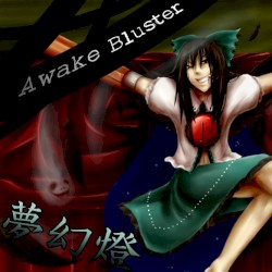 Awake Bluster