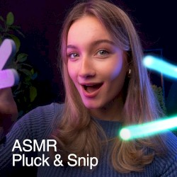 Pluck & Snip ASMR - Fall Asleep in 3 Minutes!