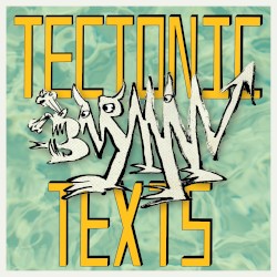 Tectonic Texts