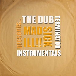 Dub Terminator Instrumentals