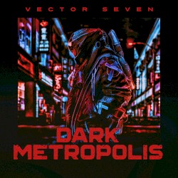 Dark Metropolis