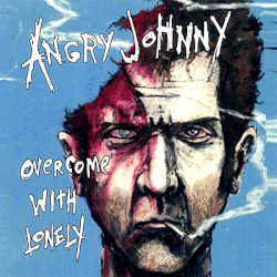 Overcome With Lonely