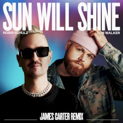 Sun Will Shine (James Carter remix)