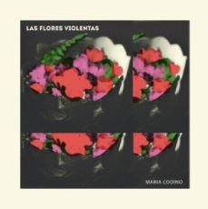 Las flores violentas