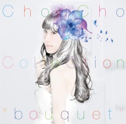 ChouCho ColleCtion “bouquet”