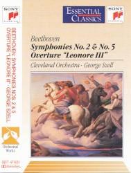 Symphonies no. 2 & no. 5 / Overture "Leonore III"