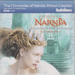 The Chronicles of Narnia: Prince Caspian, Part Three