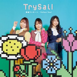 華麗ワンターン / Follow You!