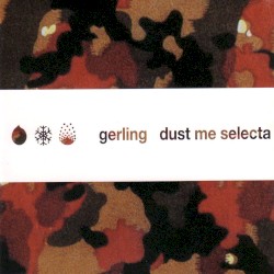 Dust Me Selecta