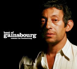 Best of Gainsbourg: Comme un boomerang
