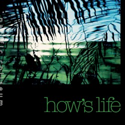 How’s Life
