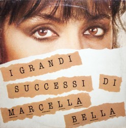 I grandi successi di Marcella Bella
