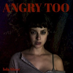 Angry Too