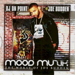 Mood Music: The Worst of Joe Budden