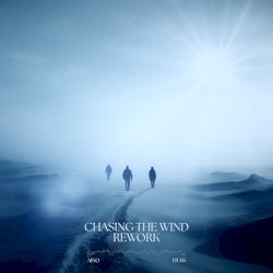 Chasing the Wind (rework)