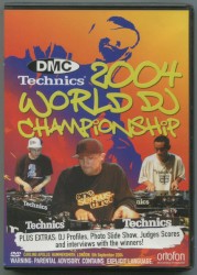 DMC Technics 2004 World DJ Championship
