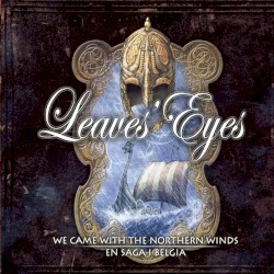 We Came With the Northern Winds: En saga i Belgia