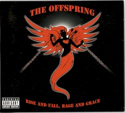 Rise and Fall, Rage and Grace