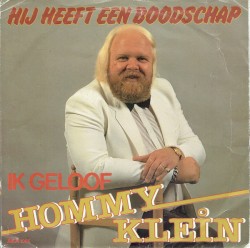 Hij heeft een boodschap / Ik geloof