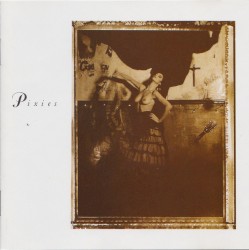 Surfer Rosa / Come On Pilgrim