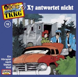 TKKG 16: X7 antwortet nicht