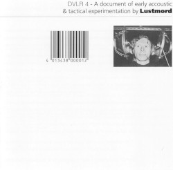 A Document of Early Acoustic & Tactical Experimentation