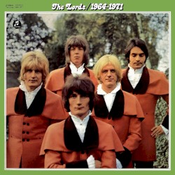 The Lords - 1964-1971