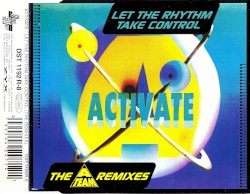 Let The Rhythm Take Control (The A-Team Remixes)