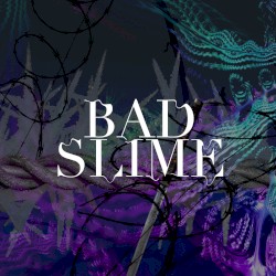 100 gecs – xXXi_wud_nvrstøp_ÜXXx (BAD SLIME Remix)