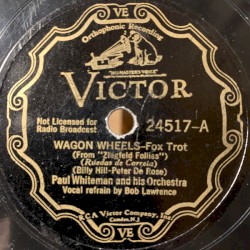 Wagon Wheels / If I Love Again