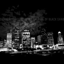 (Moving To) Houston, TX