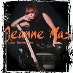 Jeanne Mas & les Egoïstes