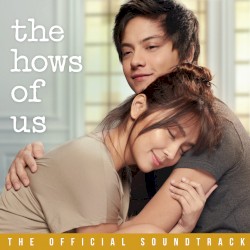 The Hows Of Us (Original Movie Soundtrack)