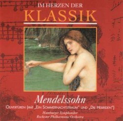 Im Herzen der Klassik, Vol. 11: Mendelssohn