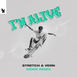 I'm Alive (Genix Remix)