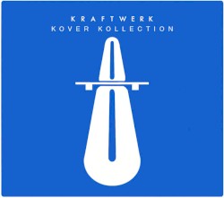 Kraftwerk Kover Kollection, Volume 8