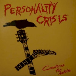 Creatures for Awhile