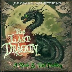 "The Last Dragon" Original Cast Recording