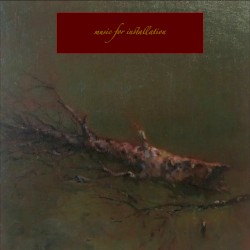 Music for Installations