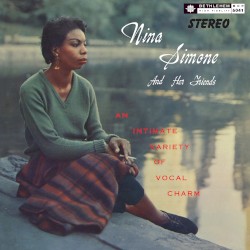 Nina Simone and Her Friends: An Intimate Variety of Vocal Charm