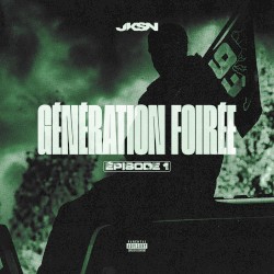 Génération Foirée (Episode 1)