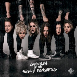 Lifestyles of the Sick & Dangerous