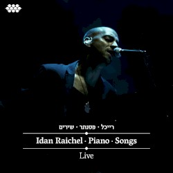 Idan Raichel – Piano – Songs