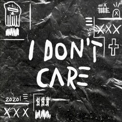 I Don’t Care